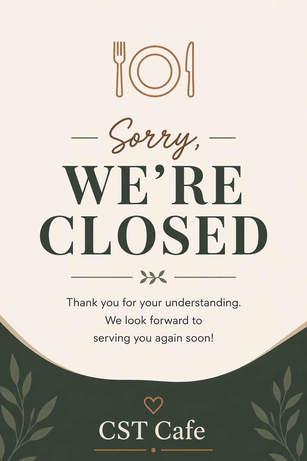 CST Cafe is closed